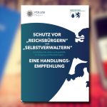 Das Hessische Ministerium des Innern, für Sicherheit und Heimatschutz hat die zweite, aktualisierte Auflage der Handlungsempfehlung „‚Reichsbürger‘ und ‚Selbstverwalter‘ in Hessen“ herausgegeben.